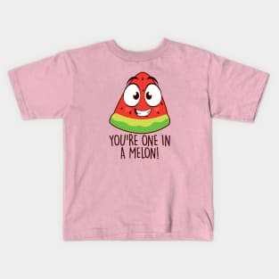 You're one in a melon Kids T-Shirt